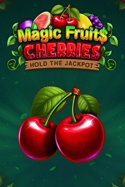 Magic Fruit$: Cherries